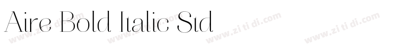 Aire Bold Italic Std字体转换